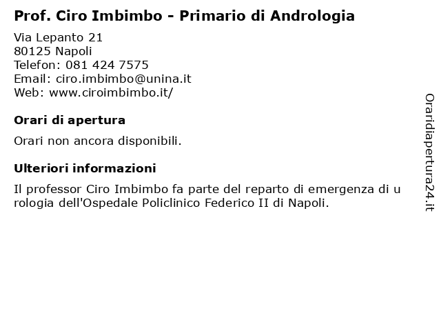 Orari di apertura Prof. Ciro Imbimbo Primario di Andrologia